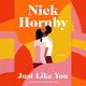 Illustration for article titled Differences draw people together in Nick Hornby’s hopeful Just Like You